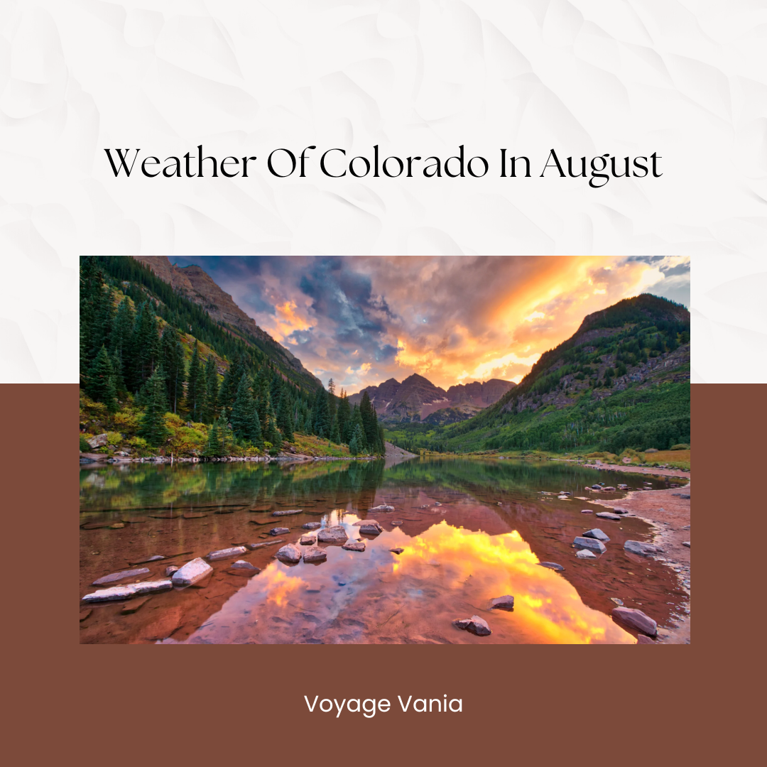 Weather Of Colorado In August