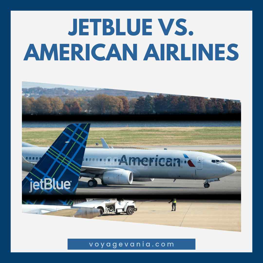Jetblue Vs. American Airlines - Which Is Best to Travel With?